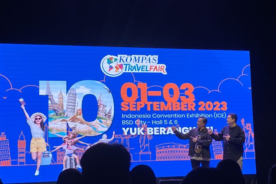 Kompas Travel Fair 2023 Digelar, Ayo Berburu Promo Liburan!
